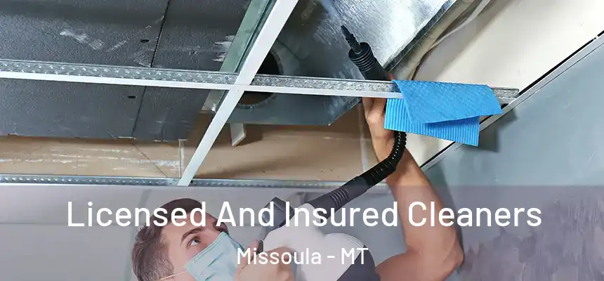 Licensed And Insured Cleaners Missoula - MT